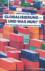 Globalisierung – und was nun?